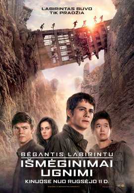 Bėgantis labirintu: išbandymai ugnimi